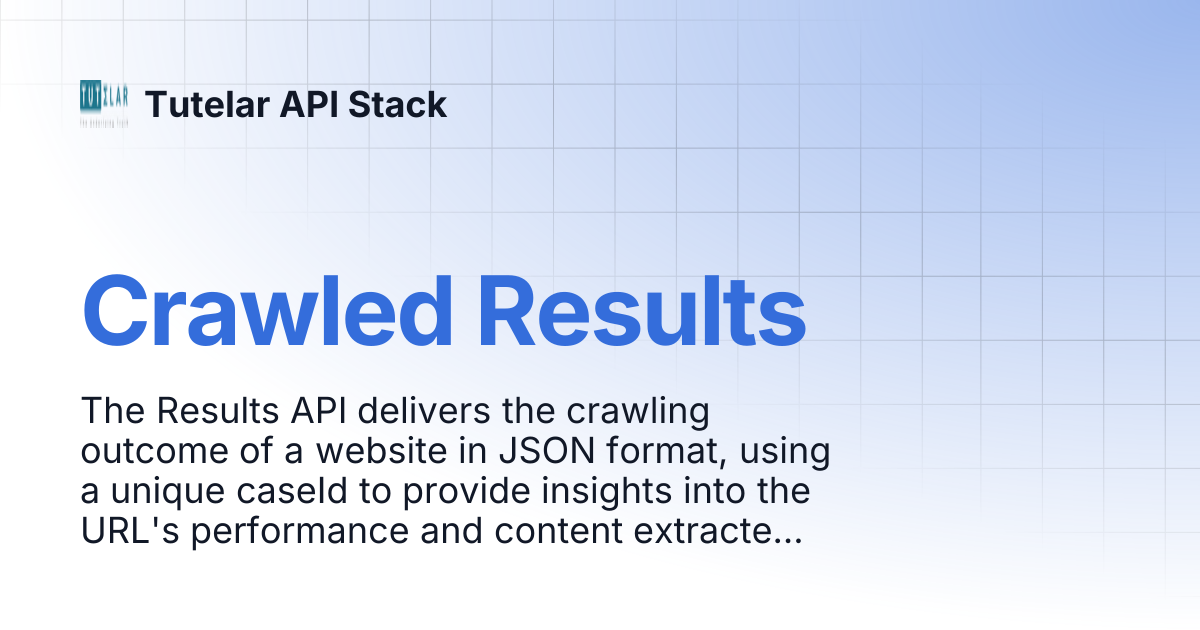 Crawled Results | Tutelar API Stack